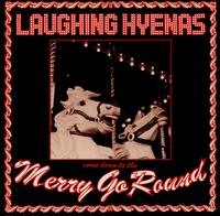 Laughing Hyenas - Merry-Go-Round lyrics