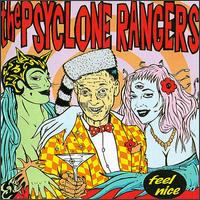 The Psyclone Rangers - Feel Nice lyrics