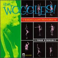 The Woggles - Teendanceparty lyrics