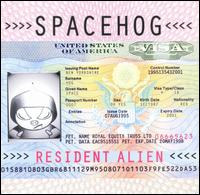 Spacehog - Resident Alien lyrics