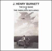 T-Bone Burnett - The B-52 Band & the Fabulous Skylarks lyrics