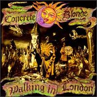Concrete Blonde - Walking in London lyrics