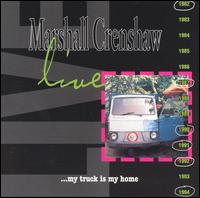 Marshall Crenshaw - Live: My Truck Is My Home lyrics