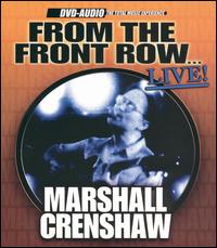 Marshall Crenshaw - From the Front Row Live lyrics