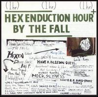 The Fall - Hex Enduction Hour lyrics