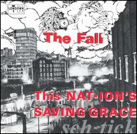 The Fall - This Nation's Saving Grace lyrics