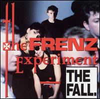 The Fall - The Frenz Experiment lyrics