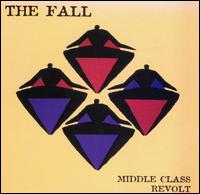 The Fall - Middle Class Revolt lyrics