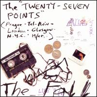 The Fall - The Twenty Seven Points [live] lyrics