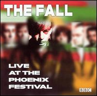 The Fall - Live at the Phoenix Festival 95-96 lyrics