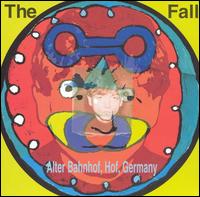 The Fall - Live from the Vaults: Alter Banhoff, Hof, Germany lyrics