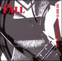 The Fall - Live at the Garage lyrics