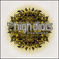The High Dials - A New Devotion lyrics