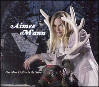 Aimee Mann - One More Drifter in the Snow lyrics