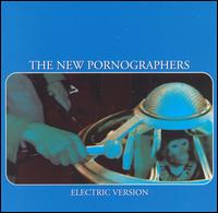 The New Pornographers - Electric Version lyrics