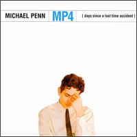 Michael Penn - MP4: Days Since a Lost Time Accident lyrics
