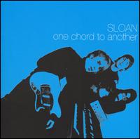Sloan - One Chord to Another lyrics