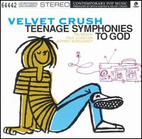 Velvet Crush - Teenage Symphonies to God lyrics
