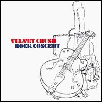 Velvet Crush - Rock Concert [live] lyrics