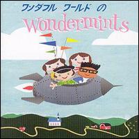 The Wondermints - Wonderful World of the Wondermints lyrics