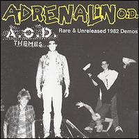 Adrenalin O.D. - A.O.D. Themes: Rare and Unreleased 1982 Demos lyrics