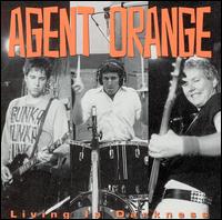 Agent Orange - Living in Darkness lyrics