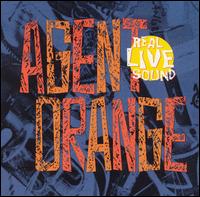 Agent Orange - Real Live Sound lyrics