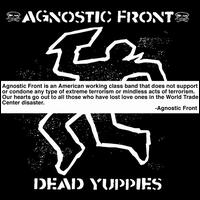 Agnostic Front - Dead Yuppies lyrics