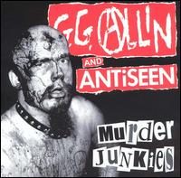 G.G. Allin - Murder Junkies [TKO] lyrics