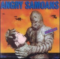 Angry Samoans - Back from Samoa lyrics
