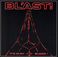 Bl'ast! - It's in My Blood lyrics