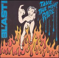 Bl'ast! - Take That Manic Ride lyrics