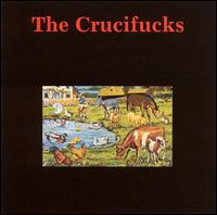 Crucifucks - Our Will Be Done lyrics