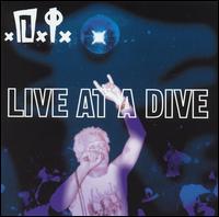 D.I. - Live at the Dive lyrics