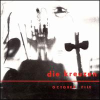 Die Kreuzen - October File lyrics