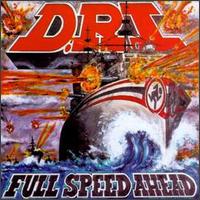 D.R.I. - Full Speed Ahead lyrics