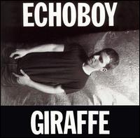 Echoboy - Giraffe lyrics