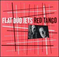 Flat Duo Jets - Red Tango lyrics