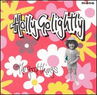 Holly Golightly - Good Things lyrics