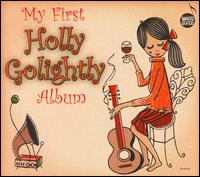 Holly Golightly - My First Holly Golightly Album lyrics