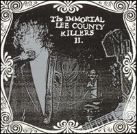 The Immortal Lee County Killers - Love Is a Charm of Powerful Trouble lyrics