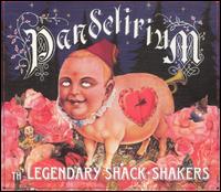 The Legendary Shack Shakers - Pandelerium lyrics