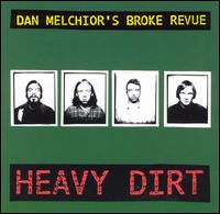 Dan Melchior - Heavy Dirt lyrics