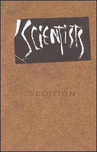 Scientists - Sedition [live] lyrics