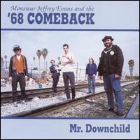 '68 Comeback - Mr. Downchild lyrics