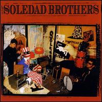 Soledad Brothers - Soledad Brothers lyrics