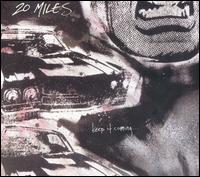 20 Miles - Keep It Coming lyrics