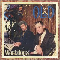 Workdogs - Old lyrics