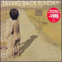 Taking Back Sunday - Where You Want to Be [Japan Bonus Track] lyrics