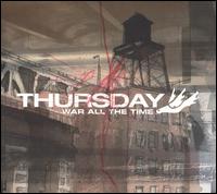 Thursday - War All the Time lyrics